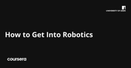 How to Get Into Robotics